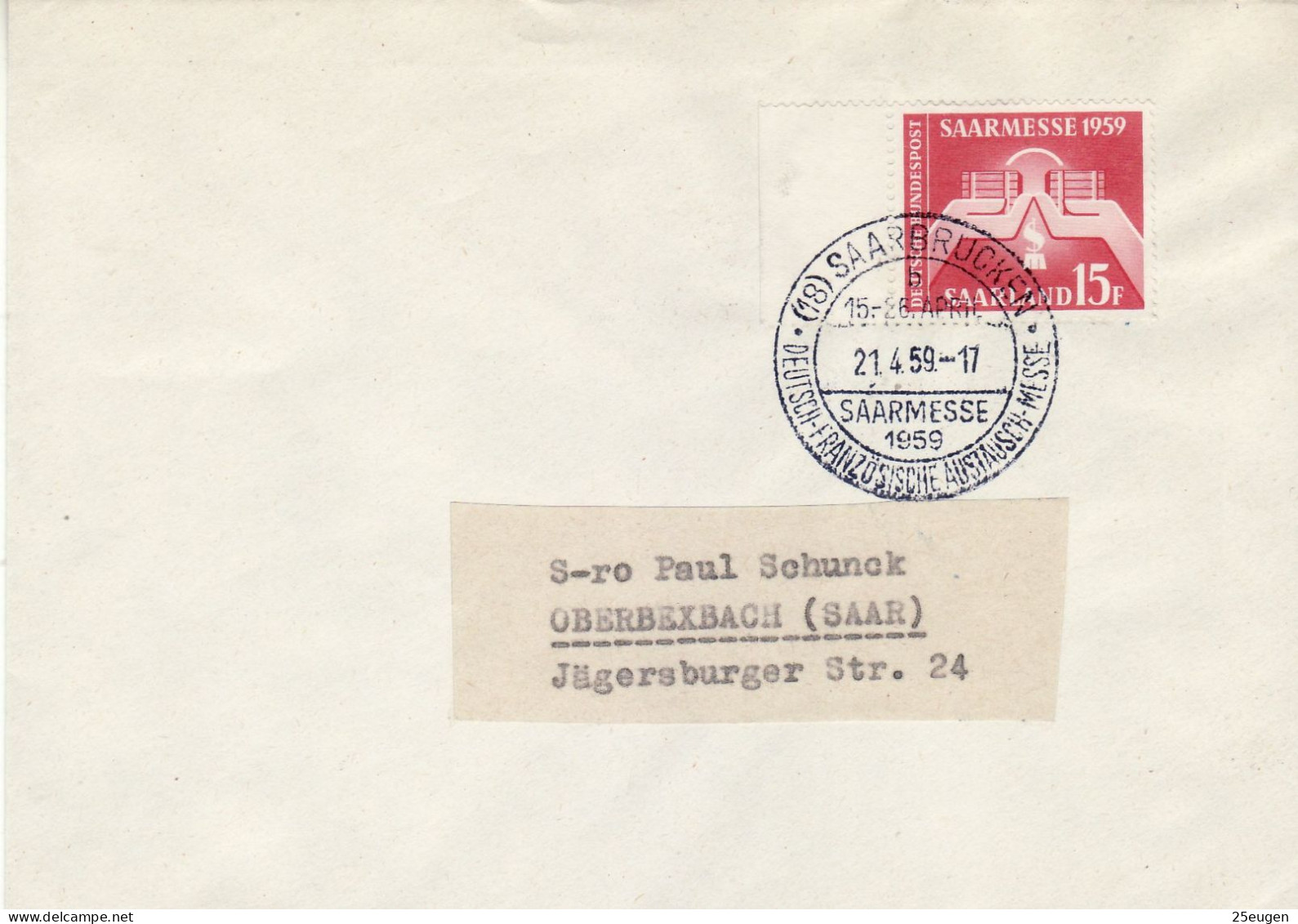 SAAR 1959  LETTER SENT FROM SAARBRUECKEN TO OBERBEXBACH - Brieven En Documenten