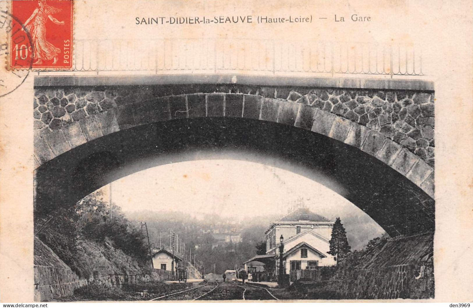 SAINT-DIDIER-la-SEAUVE (Haute-Loire) - La Gare - Pont, Voie Ferrée - Voyagé (2 Scans) - Saint Didier En Velay
