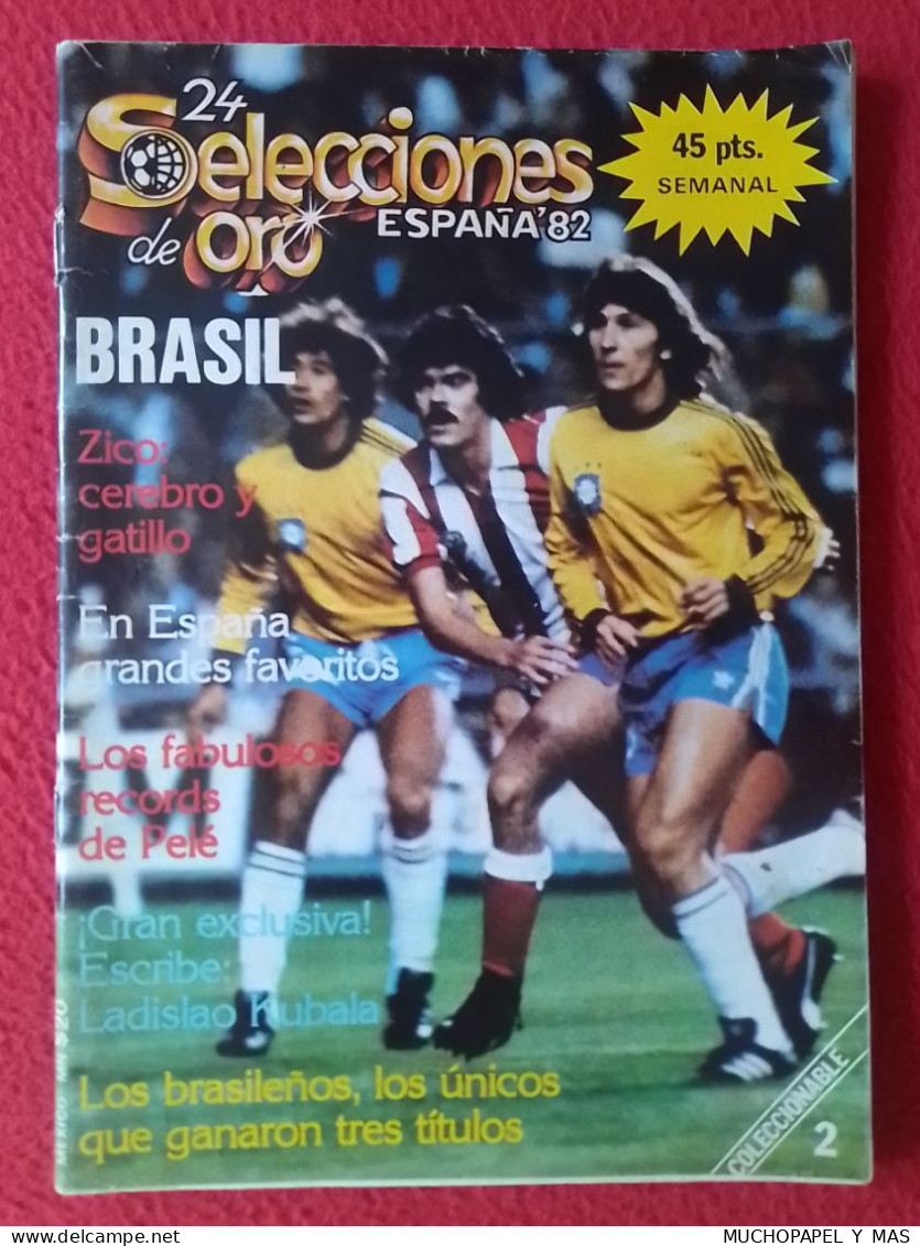 ANTIGUA REVISTA MAGAZINE FÚTBOL 24 SELECCIONES DE ORO ESPAÑA 82 Nº 2 BRASIL ZICO PELE ETC...FOOTBALL SOCCER CALCIO SPAIN - [4] Temas