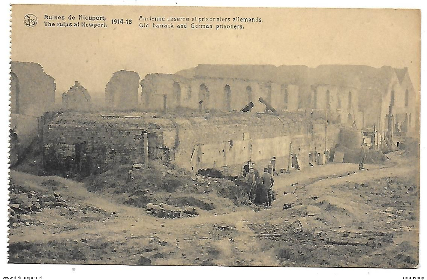 CPA Ruines De Nieuport, 1914-18, Ancienne Caserne Et Prisonniers Allemands - Nieuwpoort