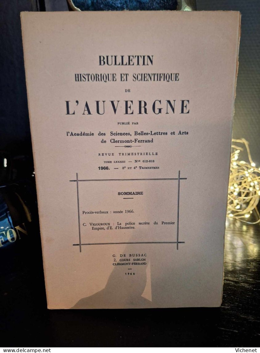 Bulletin Historique Et Scientifique De L'Auvergne - 612-613 - 1966 - Auvergne