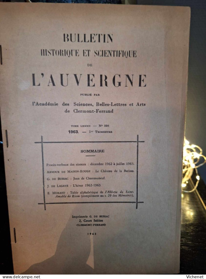 Bulletin Historique Et Scientifique De L'Auvergne - 598 - 1963 - Auvergne