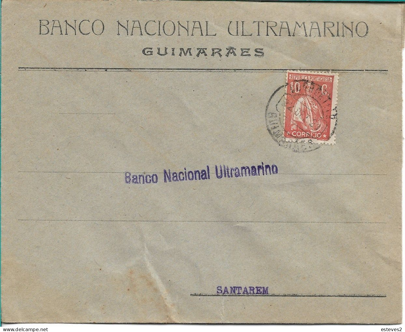 BANCO NACIONAL ULTRAMARINO , 1921 , Commercial Cover From  Guimarães To Santarém , Ceres Stamp - Portugal