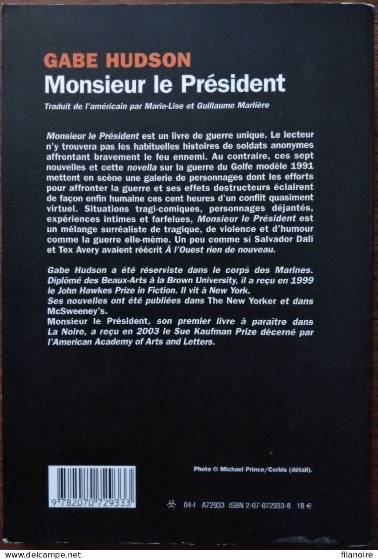 Gabe HUDSON Monsieur Le Président (Gallimard / La Noire, EO 12/2003) - NRF Gallimard