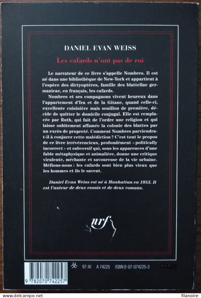 Daniel Evan WEISS Les Cafards N'ont Pas De Roi (Gallimard / La Noire, 01/98) - NRF Gallimard