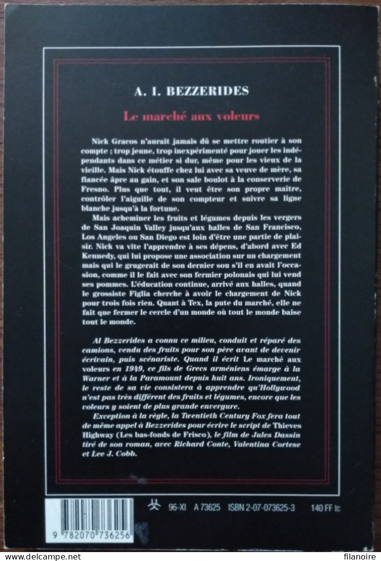 Albert Isaac BEZZERIDES Le Marché Aux Voleurs (Gallimard / La Noire, EO 10/96) - NRF Gallimard