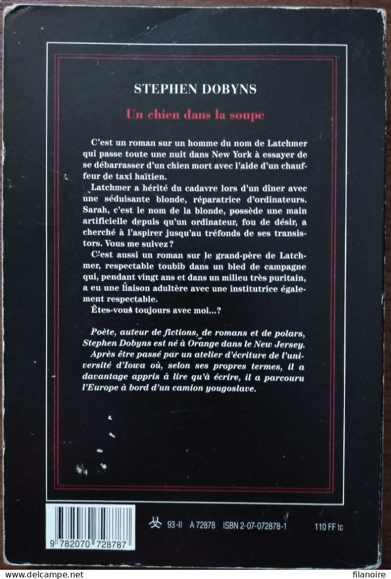 Stephen DOBYNS Un Chien Dans La Soupe (Gallimard / La Noire, EO 01/93) - NRF Gallimard