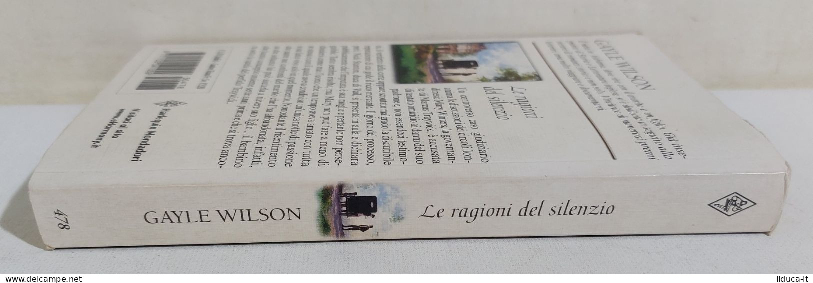 37237 V Gayle Wilson - Le Ragioni Del Silenzio - Harlequin Mondadori 2005 - Classici