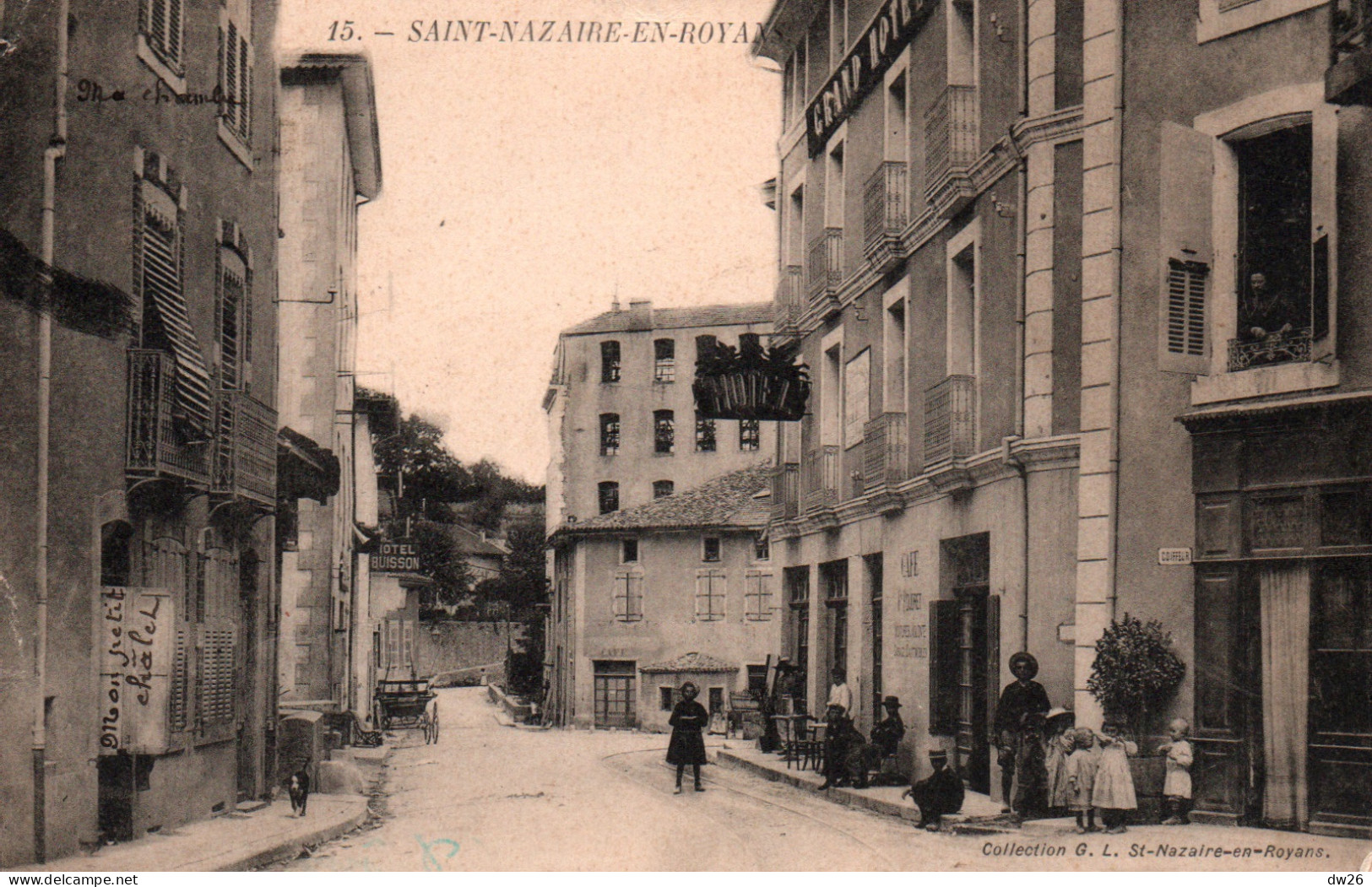 Entrée De St Saint-Nazaire-en-Royans, Grande Rue, Grand Hôtel - Collection G.L. Carte N° 15 - Romans Sur Isere