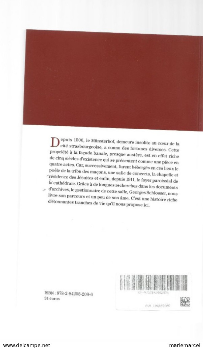 Alsace. 67 STRASBOURG. Le Münsterhof Chronique Inédite D'une Demeure Insolite. Dédicacé. - Alsace