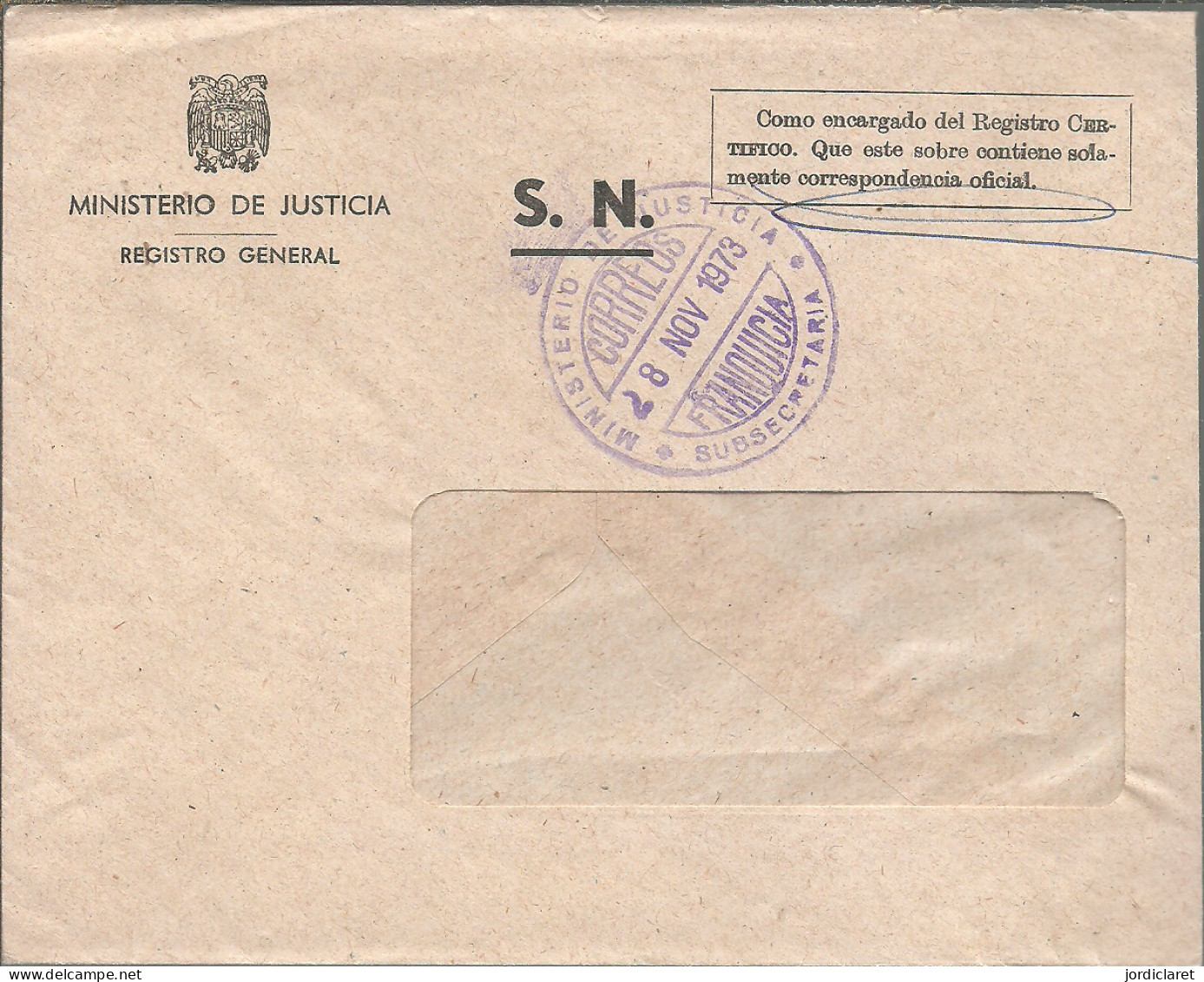 MARCA  MINISTERIO DE JUSTICIA  1973  SUBSECRATERIA - Postage Free