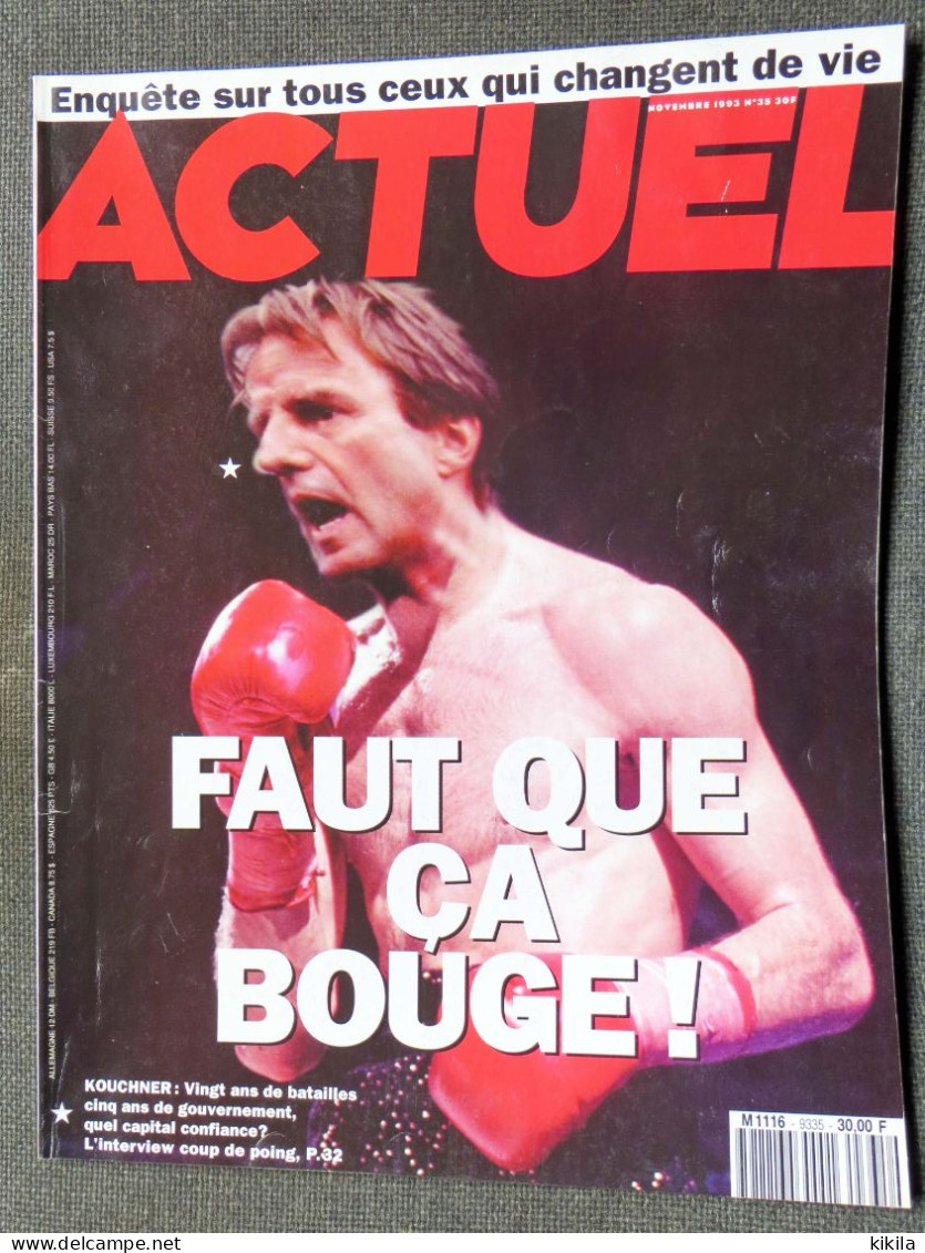 Revue ACTUEL N° 35 Novembre 1993 Bernard Kouchner  Le Politiquement Correct  Les Gitans  Rouamanie: Pogroms  Patricia * - Other & Unclassified