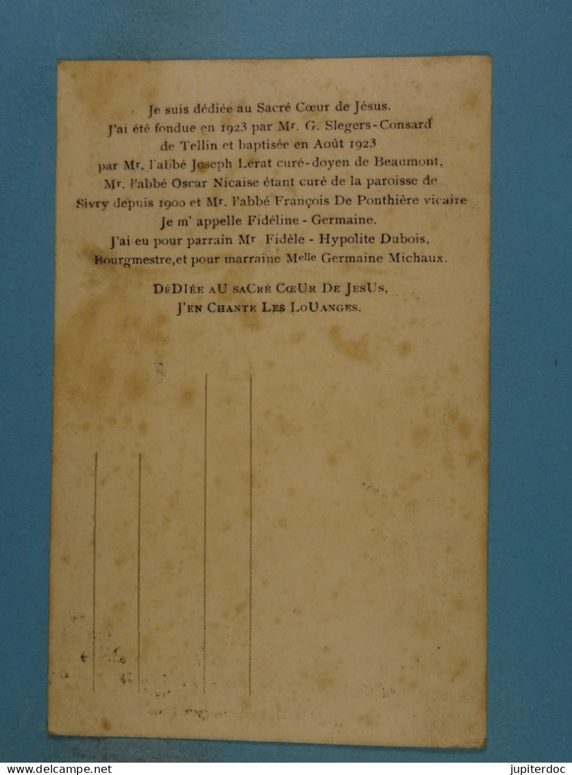 Sivry Souvenir De La Bénédiction De La Grosse Cloche De L'église Le 5 Août 1923 (Lire Verso) - Sivry-Rance