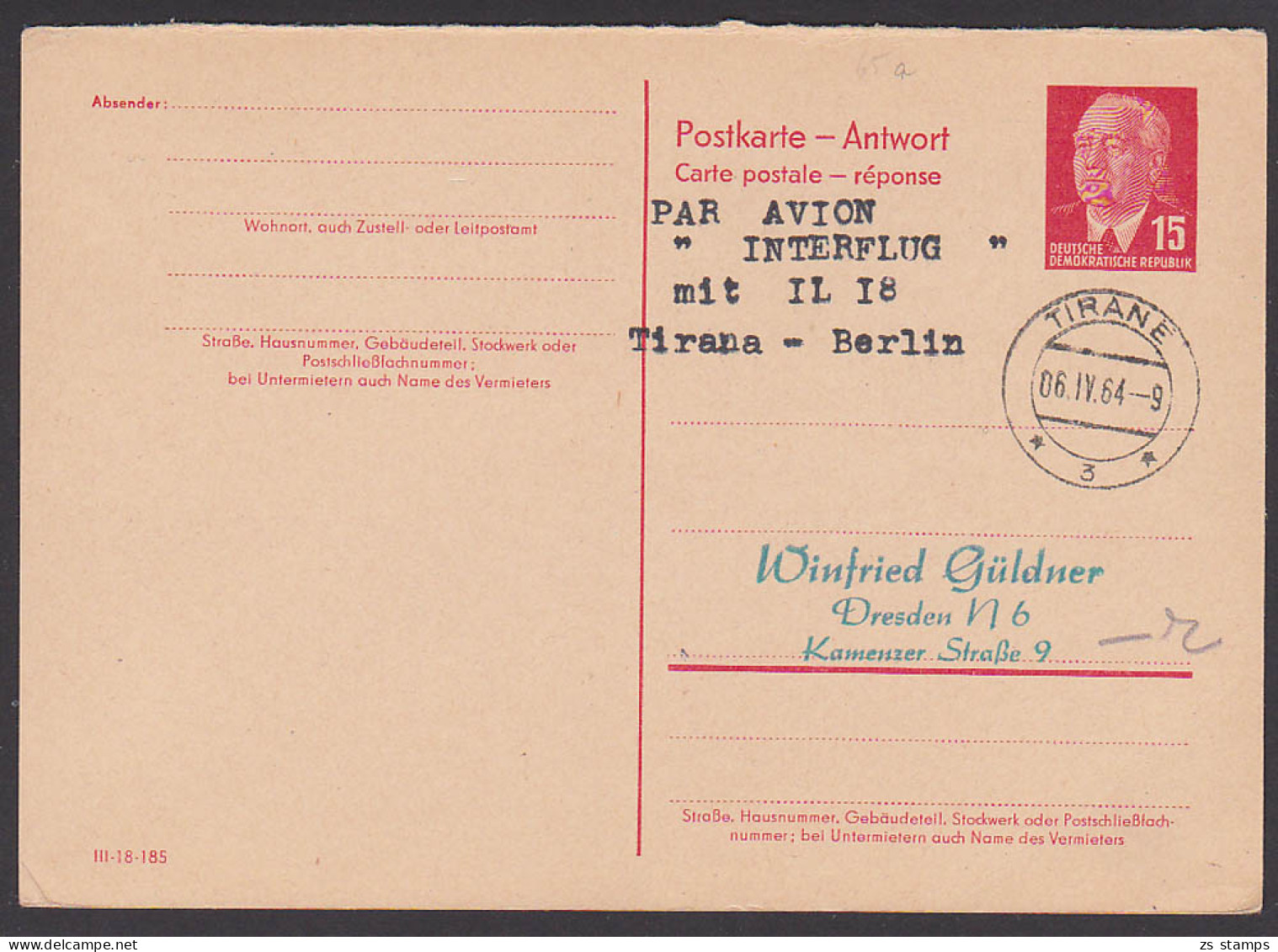 Tirana-Berlin Par Avion Interflug IL 18 Nach Dresden Tirane 6.4.64 15 Pfg. Wilhelm Pieck Antwort-GA DDR P65aA - Postcards - Used