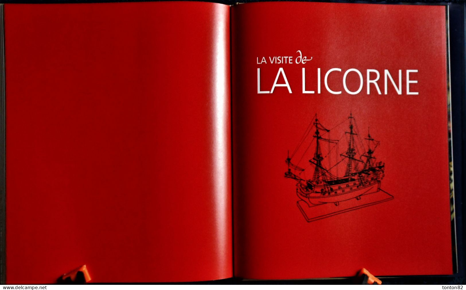 Yves Horeau - J. Hiron - D. Maricq - TOUS LES SECRETS DE LA LICORNE -  Gallimard / éditions de Moulinsart -  ( 2017 ) .