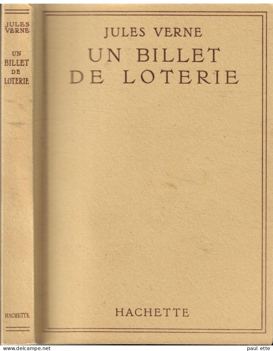 Livre- Jules VERNE -Un BILLET De LOTERIE (édit. Hachette; Bibliothèque De La Jeunesse) Jaquette, Rabats Intacts - Bibliotheque De La Jeunesse