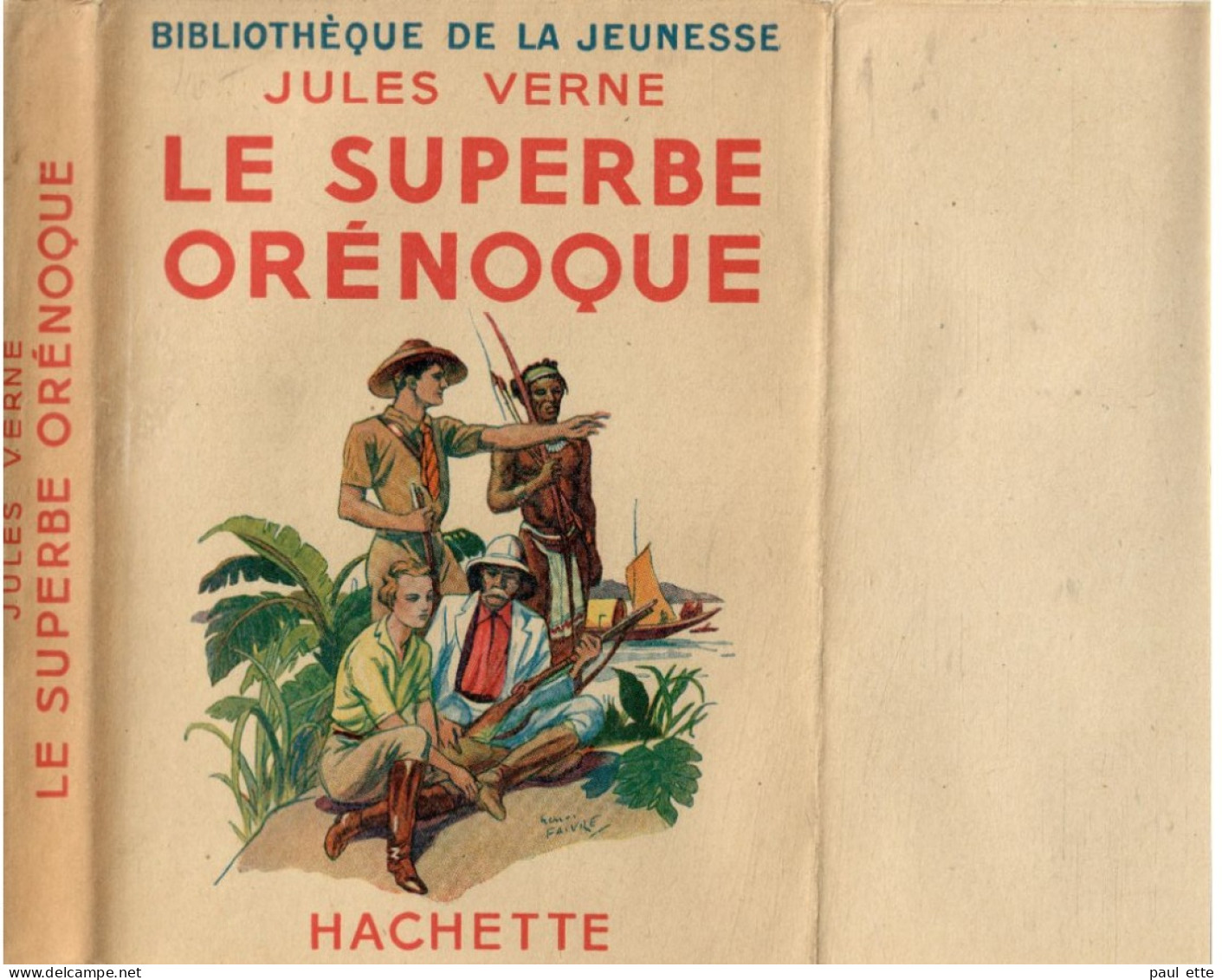 Livre- Jules VERNE -Le SUPERBE ORENOQUE (édit. Hachette; Bibliothèque De La Jeunesse) Jaquette, Rabats Intacts - Bibliotheque De La Jeunesse