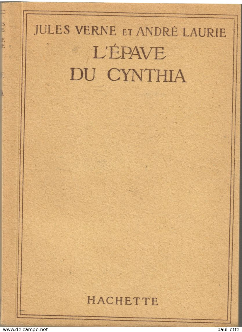 Livre- Jules VERNE Et A. LAURIE - L'EPAVE Du CYNTHIA (édit. Hachette; Bibliothèque De La Jeunesse) - Bibliothèque De La Jeunesse