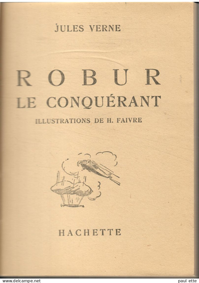 Livre- Jules VERNE - ROBUR Le CONQUERANT (édit. Hachette; Bibliothèque De La Jeunesse) - Bibliothèque De La Jeunesse