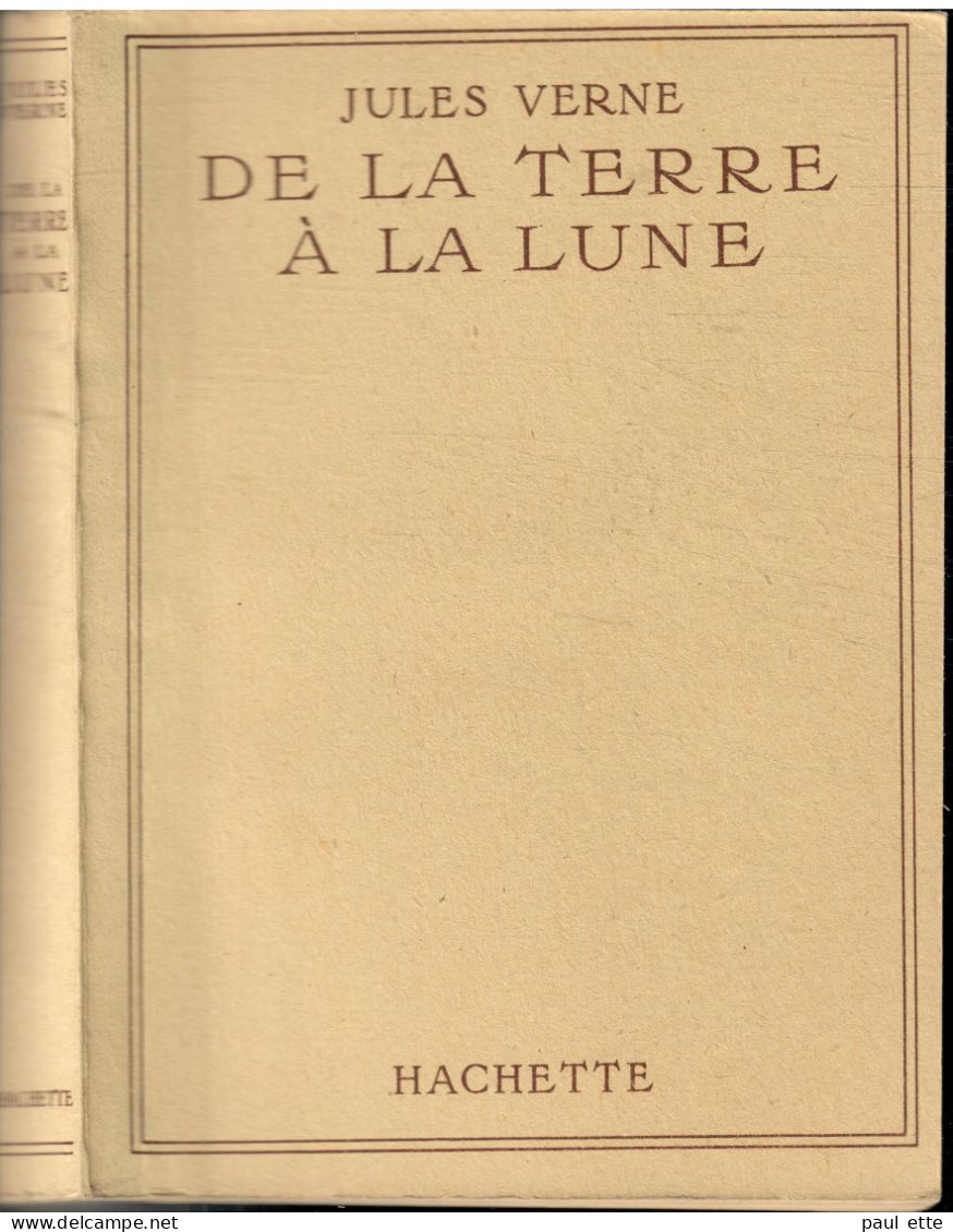 Livre- Jules VERNE - DE LA TERRE à La LUNE (édit. Hachette; Bibliothèque De La Jeunesse) - Bibliotheque De La Jeunesse