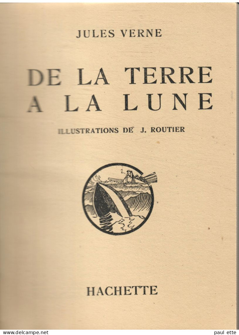 Livre- Jules VERNE - DE LA TERRE à La LUNE (édit. Hachette; Bibliothèque De La Jeunesse) - Bibliotheque De La Jeunesse