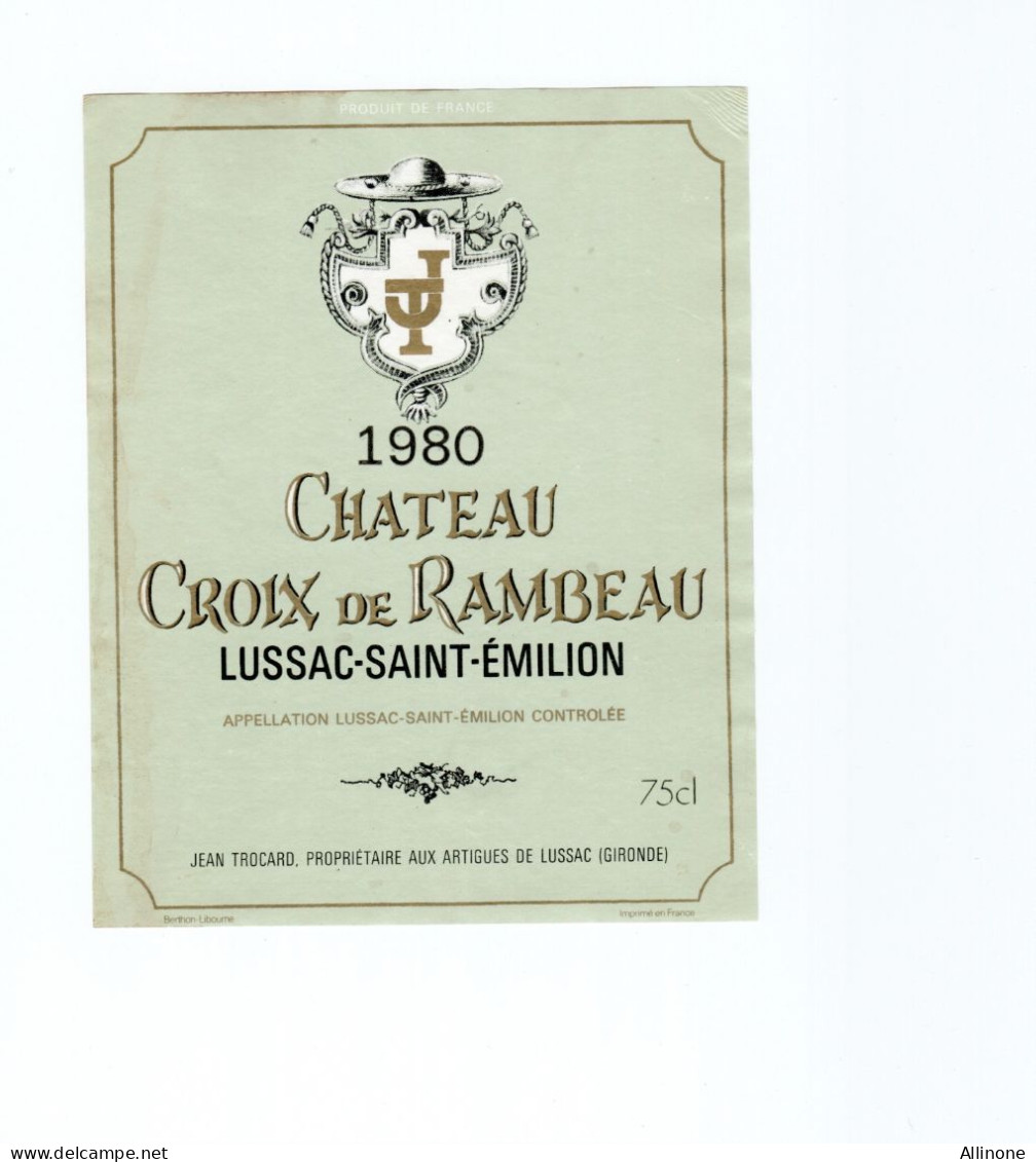 Etiquette De Vin Château Croix De Rambeau Lussac Saint Emilion 1980Bien Voir Les 2 Scans - Collections & Sets