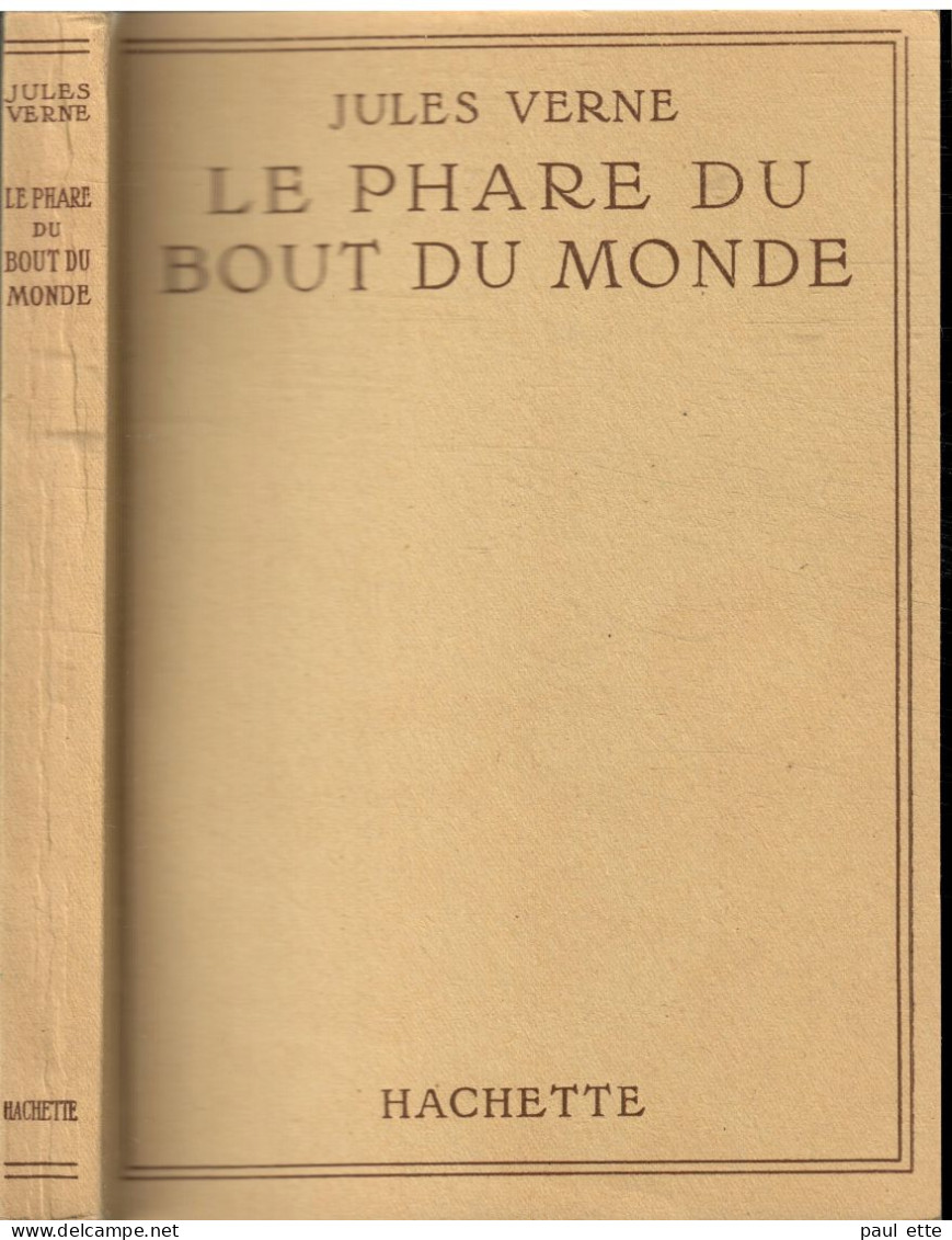 Livre- Jules VERNE - Le PHARE Du BOUT Du MONDE(édit. Hachette; Bibliothèque De La Jeunesse) - Bibliotheque De La Jeunesse