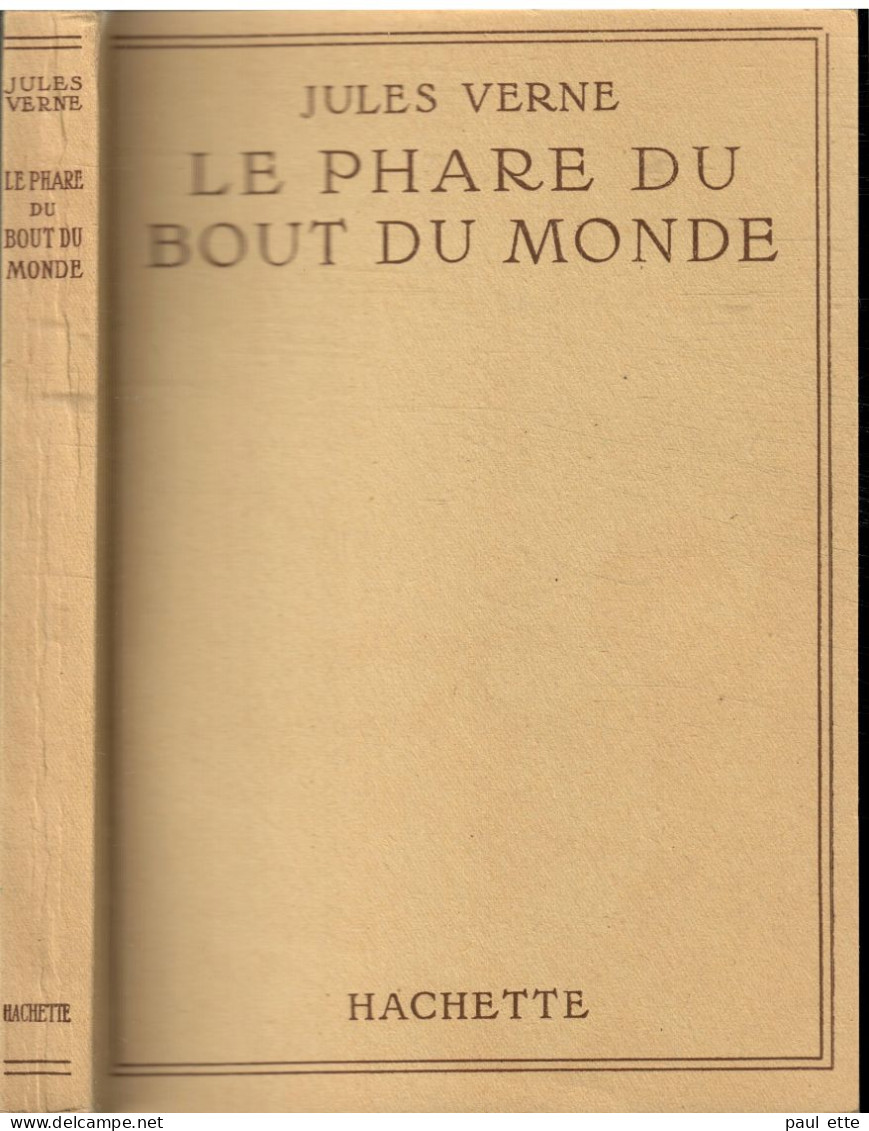 Livre- Jules VERNE - Le PHARE Du BOUT Du MONDE(édit. Hachette; Bibliothèque De La Jeunesse) - Bibliothèque De La Jeunesse