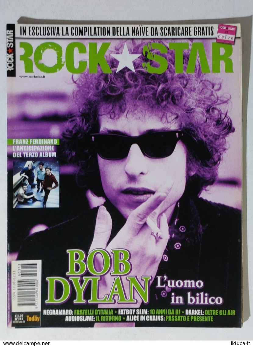 40015 Rockstar 2006 N. 313 - Bob Dylan / Fatboy Slim / Negramaro / Audioslave - Música