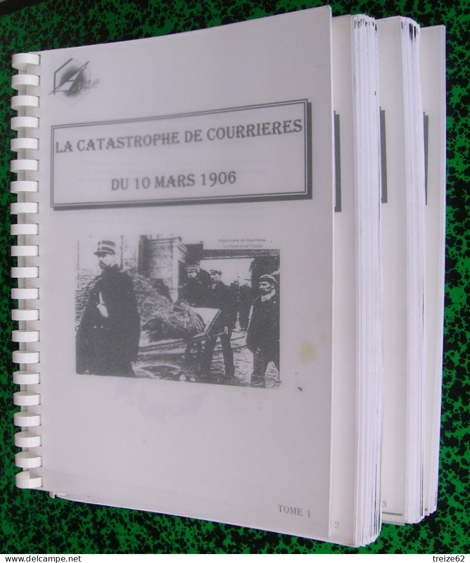 En 4 Tomes La Catastrophe De COURRIERES 1906 Sallaumines Méricourt Billy Montigny Fiche Individuelle Des Victimes Mineur - Picardie - Nord-Pas-de-Calais