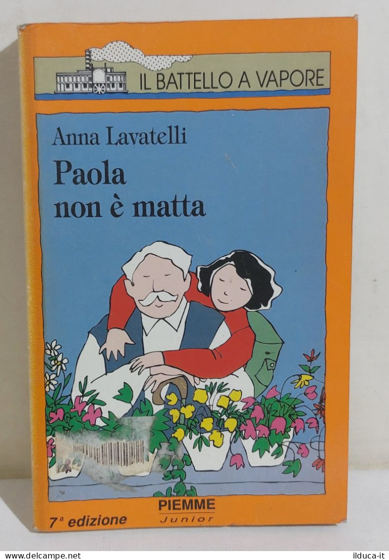 38946 V Anna Lavatelli - Paola Non è Matta - PIEMME 1996 - Classici