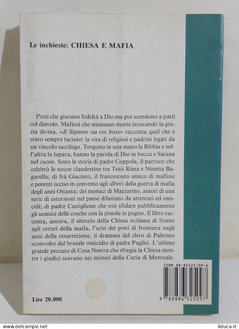 38952 V Enzo Mignosi - Il Signore Sia Coi Boss - Edizioni Arbor 1993 - Klassik