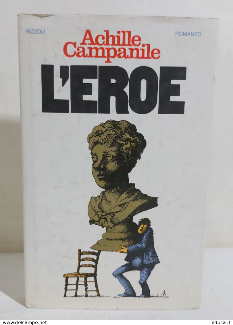 38953 V Achille Campanile - L'eroe - Rizzoli 1976 (I Edizione) - Classici