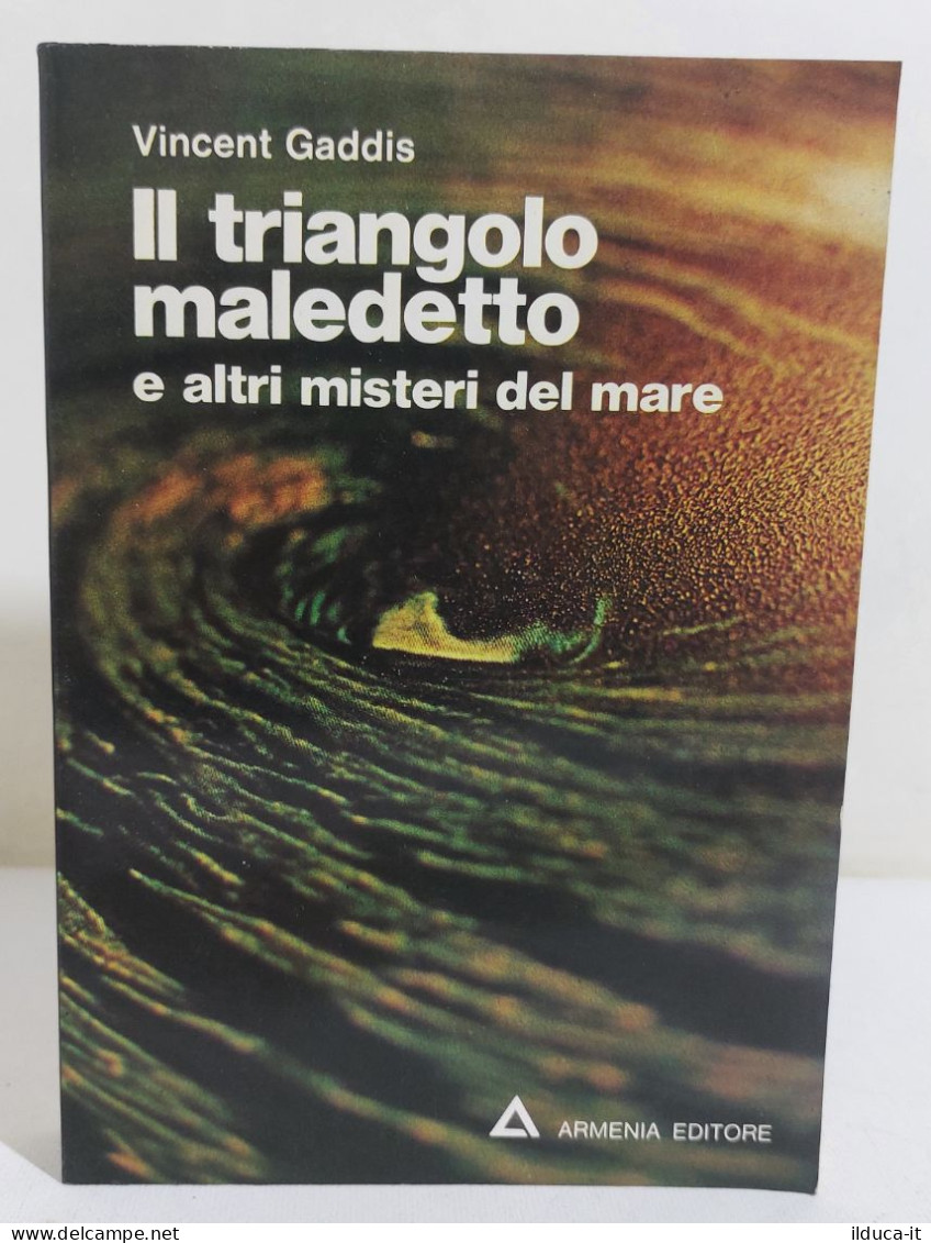 38976 V Vincent Gaddis - Il Triangolo Maledetto - Armenia Ed 1975 - Classiques