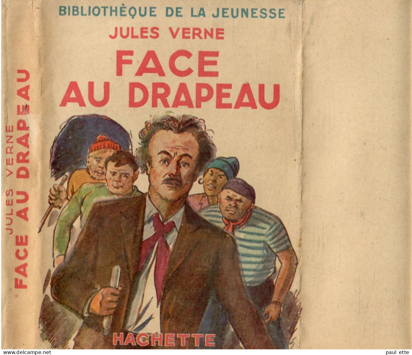 Livre- Jules VERNE - FACE Au DRAPEAU (édit. Hachette; Bibliothèque De La Jeunesse) - Bibliotheque De La Jeunesse