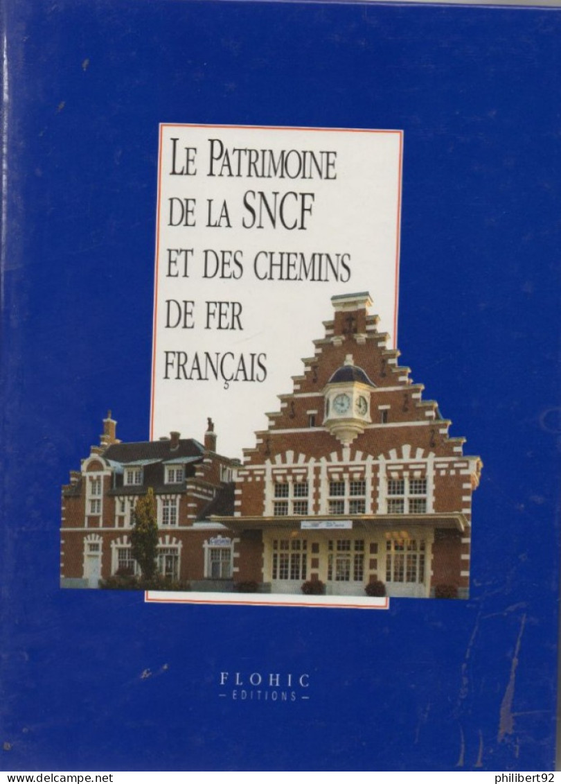 Collectif. Le Patrimoine De La SNCF Et Des Chemins De Fer Français Deux Volumes. - Railway & Tramway