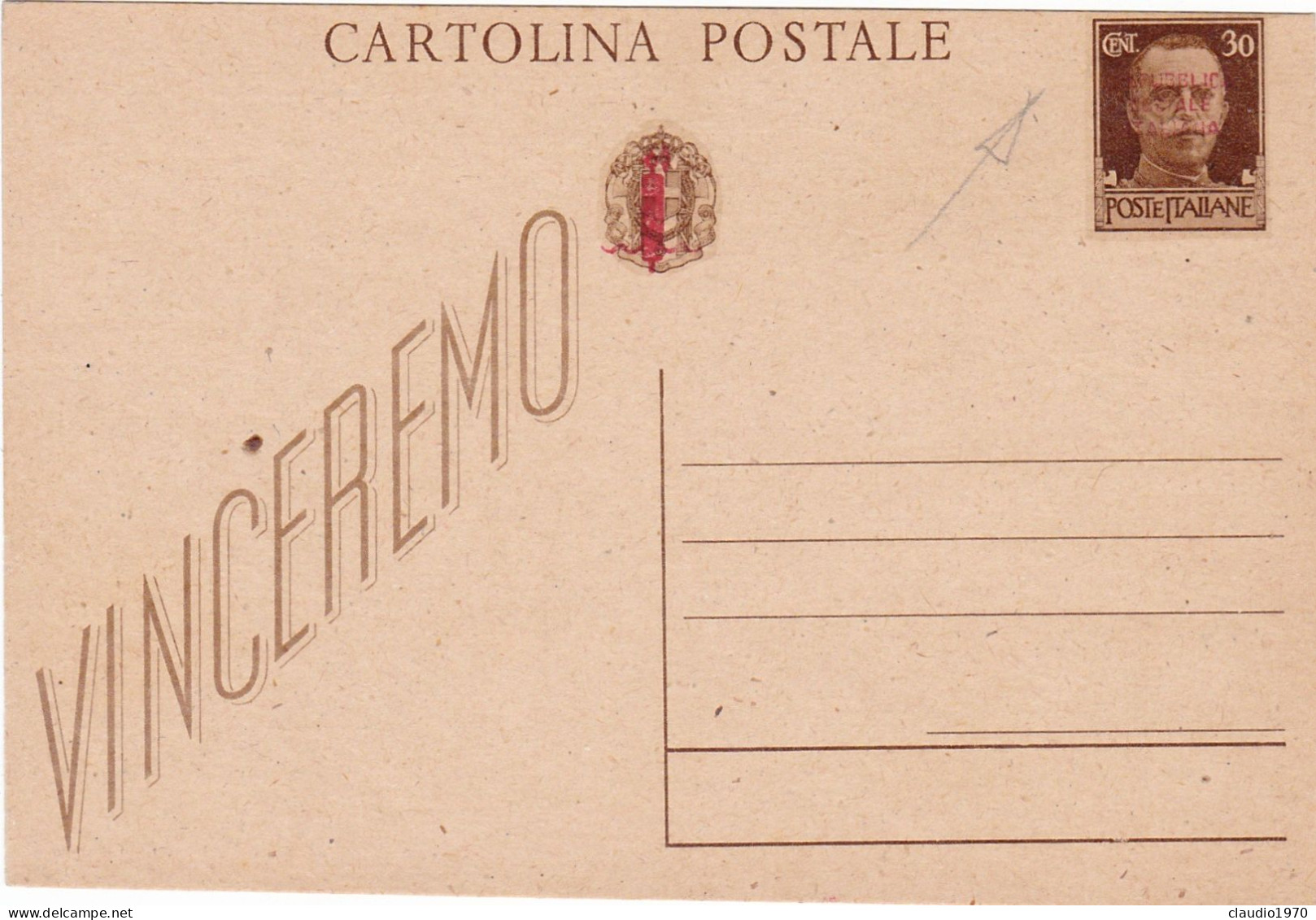 REPUBBLICA SOCIALE ITALIANA - RSI - INTERO POSTALE C.30 - VINCEREMO - FASCETTO  - CARTOLINA POSTALE -NUOVA - Interi Postali