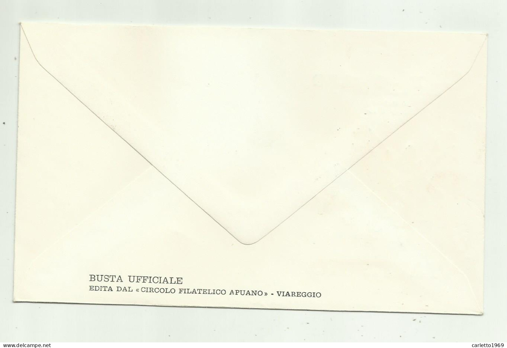BUSTA UFFICIALE EDITA DAL CIRCOLO FILATELICO APUANO - CARNEVALE 1972 - Unclassified
