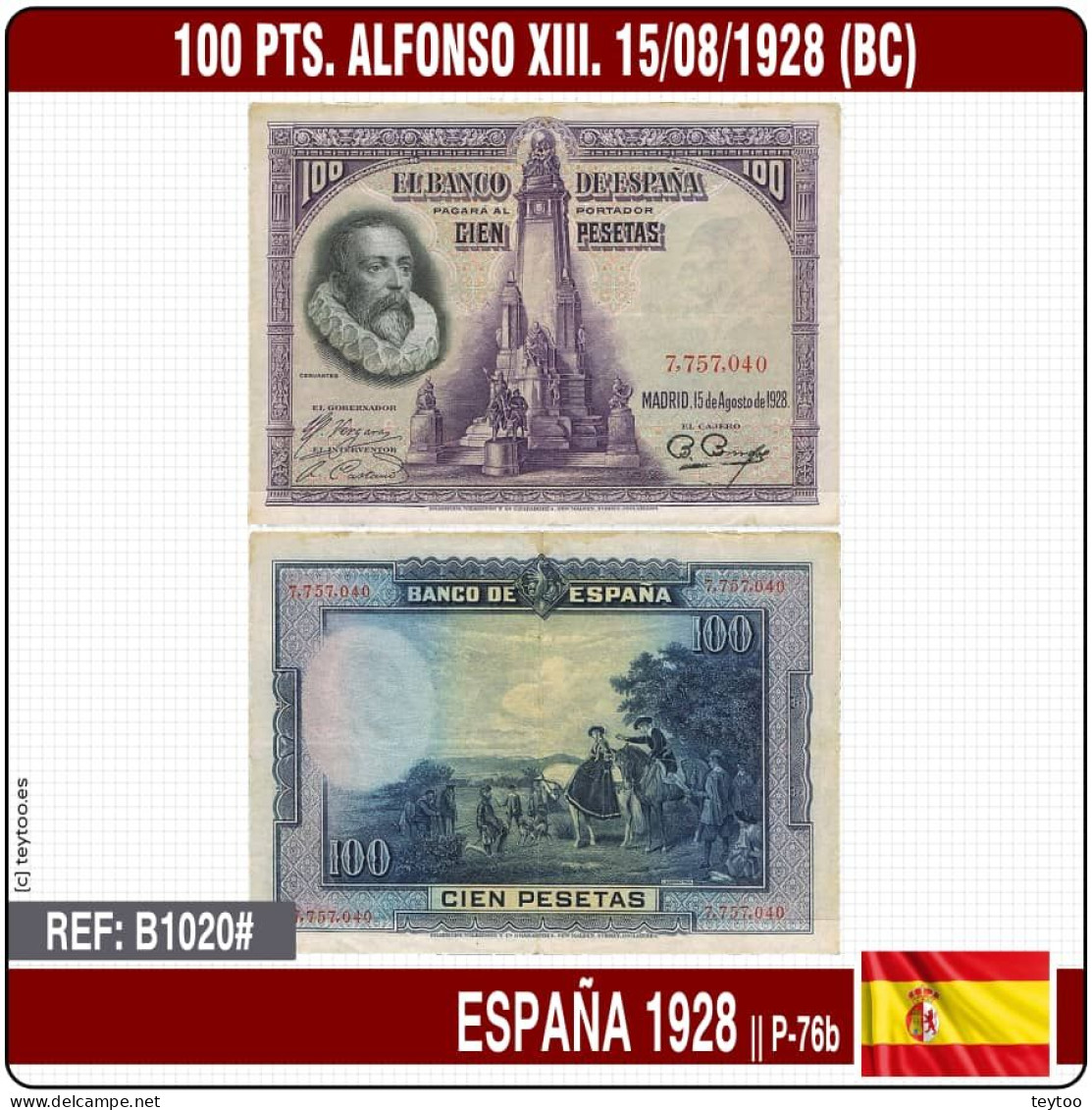 B1020# España 1928. 100 Pts. Alfonso XIII. Miguel De Cervantes (BC) P-76b - 100 Pesetas