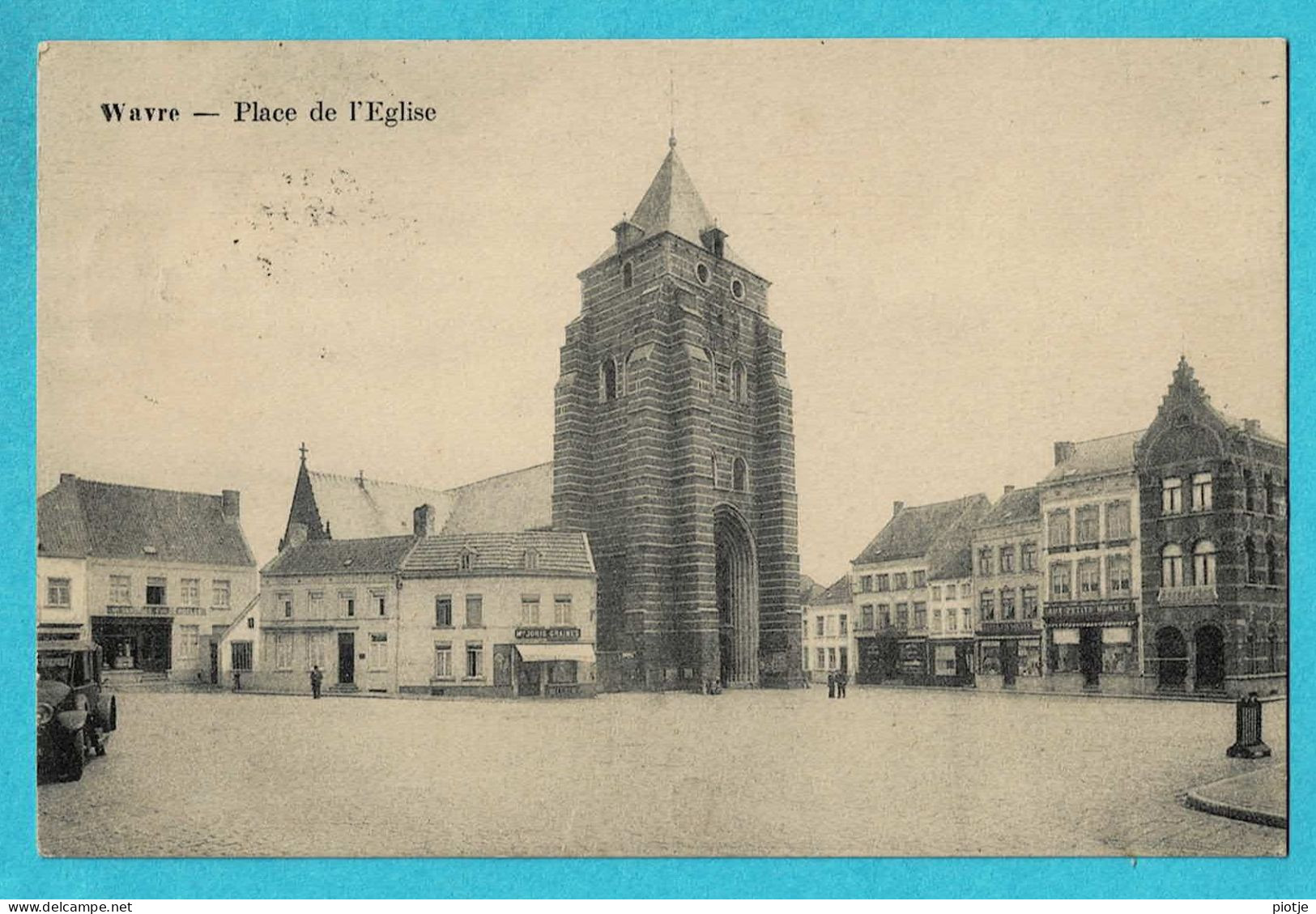 * Wavre - Waver (Waals Brabant Wallon) * Place De L'église, Kerk, Church, Kirche, Café, Old, Rare - Waver