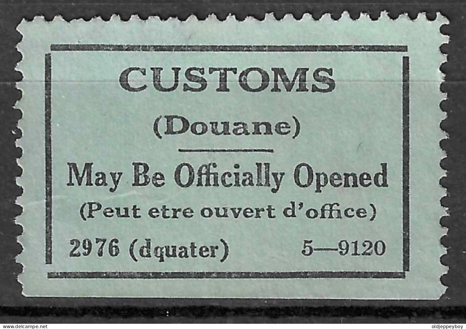 CUSTOMS DOUANE MAY BE OFFICIALLY OPENED DQUATER Peut Etre Ouvert D`office VIGNETTE Reklamemarke Cinderella Erinnophilie  - Erinnofilia