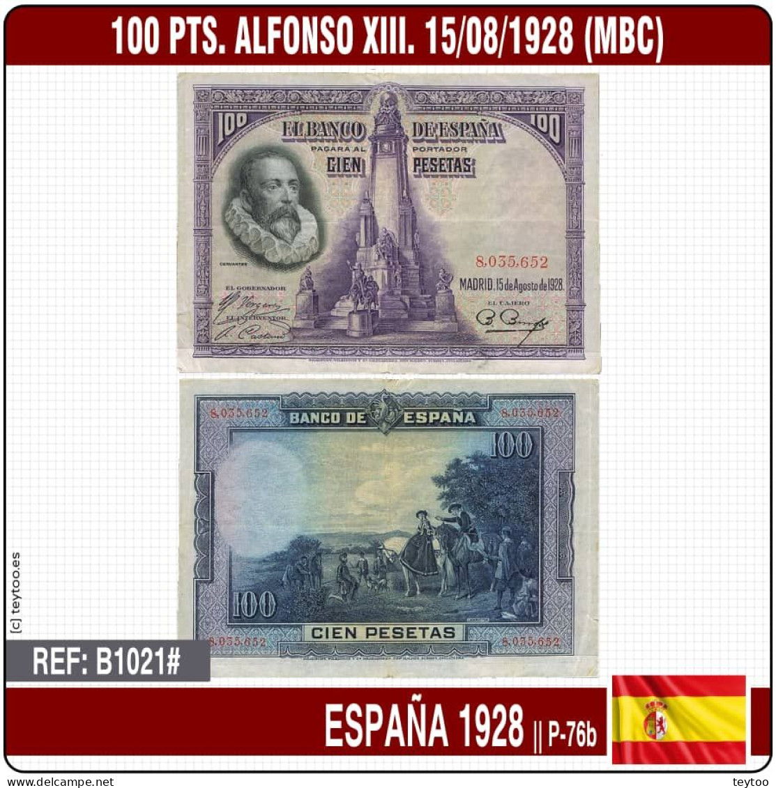 B1021# España 1928. 100 Pts. Alfonso XIII. Miguel De Cervantes (MBC) P-76b - 100 Peseten