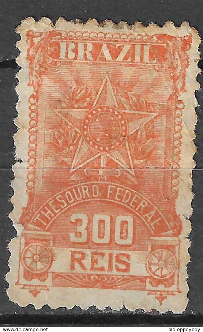 BRAZIL Tesouro Federal 300 Reis    Revenue Fiscal Tax Postage Due Official Brazil Brasil - Postage Due