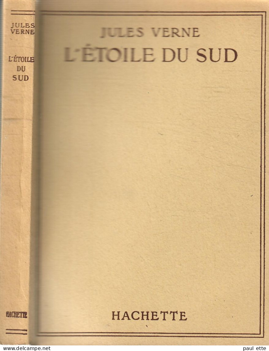 Livre- Jules VERNE - L'ETOILE Du SUD (édit. Hachette; Bibliothèque De La Jeunesse) - Bibliothèque De La Jeunesse