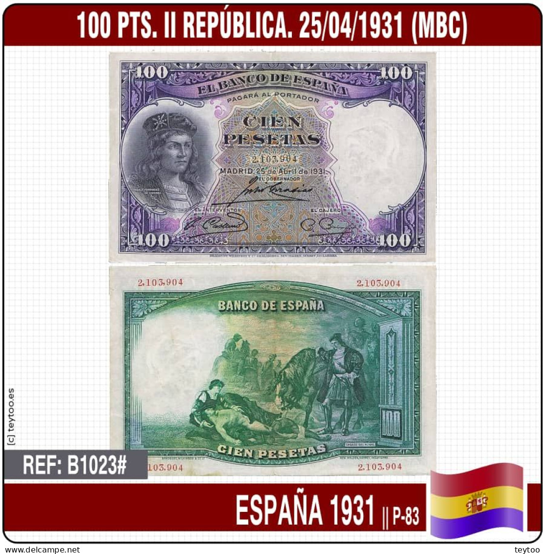 B1023# España 1931. 100 Pts. II República. Gran Capitán (MBC) WPM#P83 - 100 Peseten