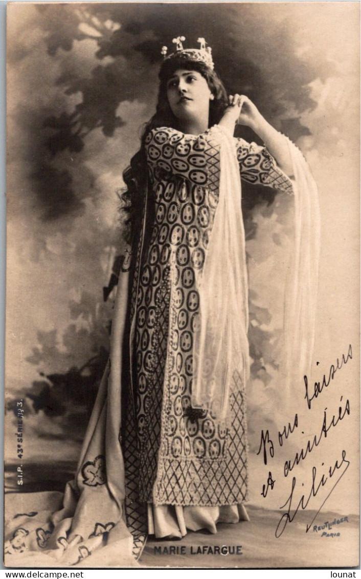 Spectacle - Artiste - MARIE LAFARQUE - Dédicace De LILINE  - Photo Reutlinger - Femme Opéra - Opera