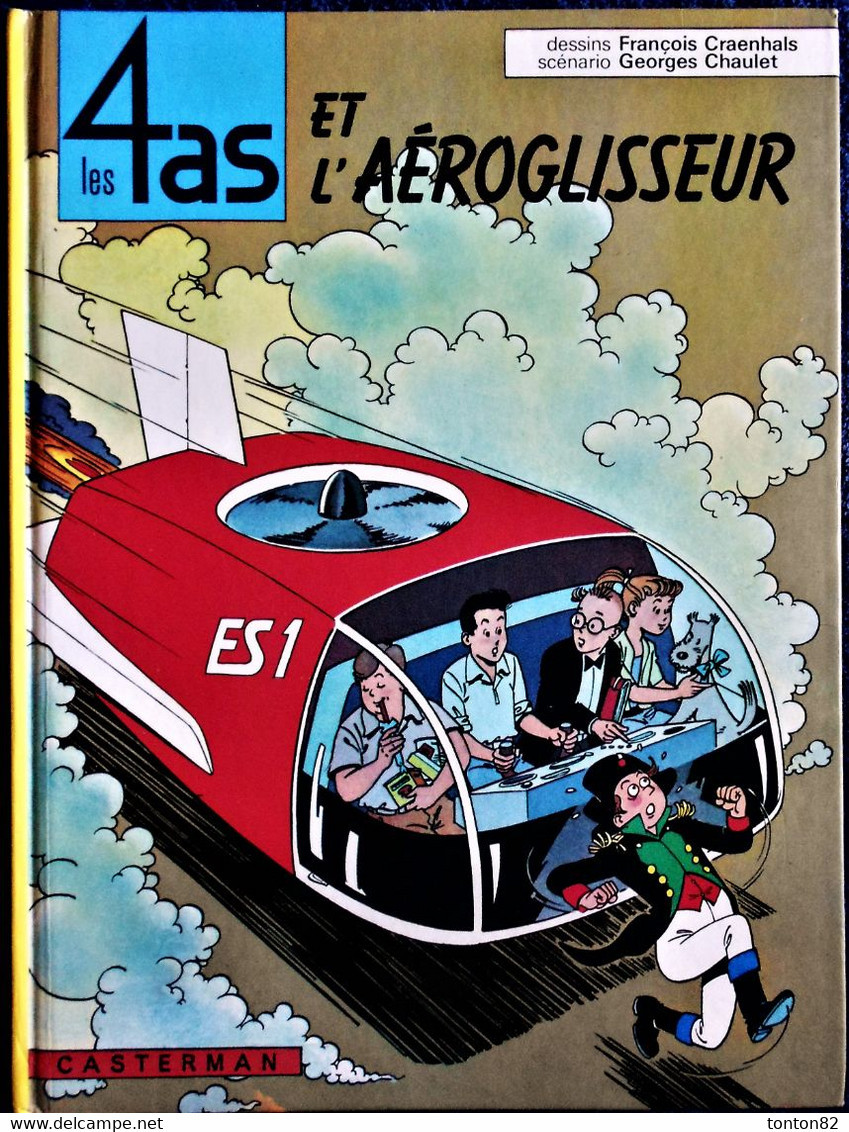 François Craenhals - Georges Chaulet - Les 4 As Et L' Aéroglisseur - Casterman - ( 1982 ) . - 4 As, Les