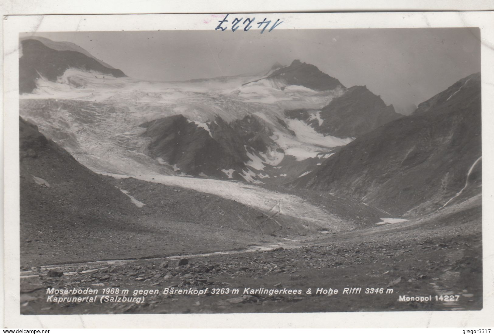 D3828) MOSERBODEN - KAPRUN - Gegen BÄRENKOPF Karlingerkees & Hohe RIFFL - Kaprunertal Salzburg - Kaprun