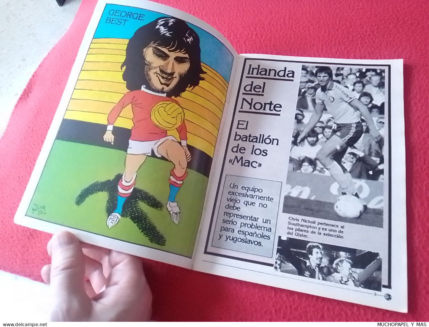 ANTIGUA REVISTA MAGAZINE FÚTBOL 24 SELECCIONES DE ORO ESPAÑA 82 Nº 16 IRLANDA DEL NORTE GEORGE BEST...NORTHERN IRELAND.. - [4] Themen