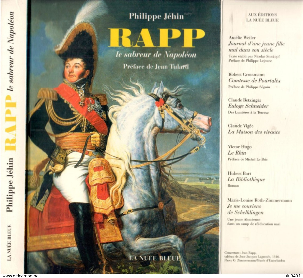 RAPP, Le Sabreur De Napoléon - Par Philippe JEHIN - Editions La NUEE BLEUE-PRIX NEUF = 19 € Vendu 6,50€ - Contes